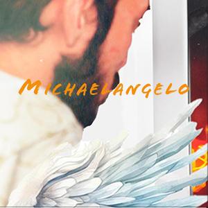 Michaelangelo (Explicit)