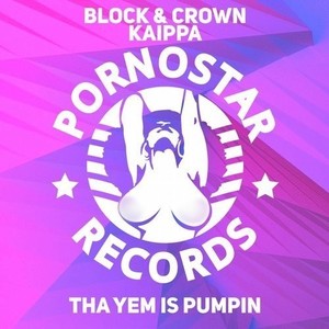 Tha Yem Is Pumpin (Original Mix)