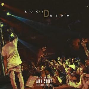Lucid Dream (Explicit)
