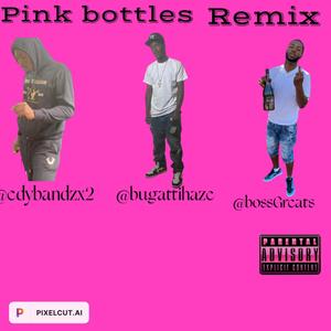 Pink bottles (feat. Edy bandz & Boss Greats) (Remix)