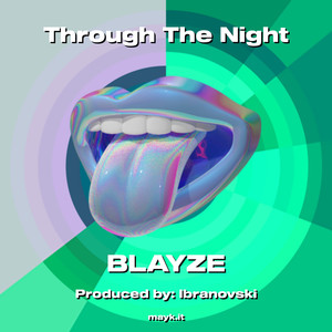 Through The Night (Explicit)