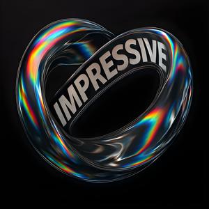 Impressive (Explicit)