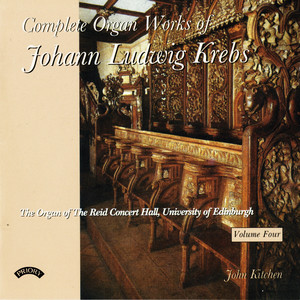 Complete Organ Works of Johann Ludwig Krebs, Vol. 4