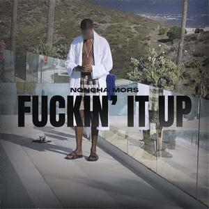 ******* it up (Explicit)