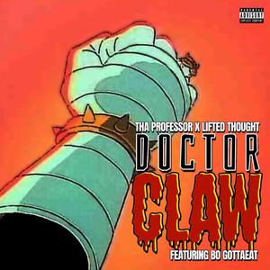 Doctor Claw (feat. Bo Gottaeat) [Explicit]