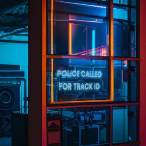 Police Called For Track ID (feat. Omar Martenot)