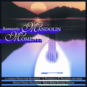 ROMANTIC MANDOLIN MOMENTS