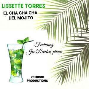 El Cha Cha Cha del Mojito (feat. Joe Revelez)