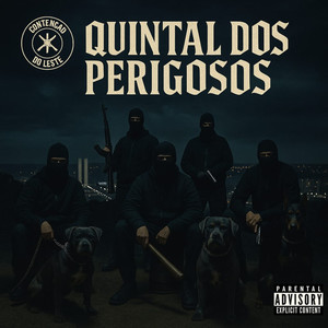 Quintal dos Perigosos (Explicit)