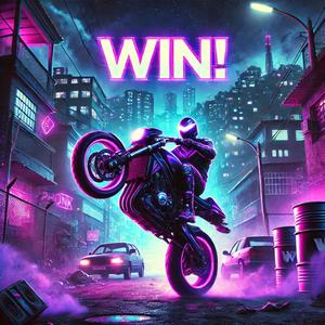 WIN! (Slowed + Reverb)