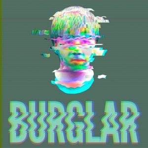 BURGLAR(feat. Navyug) (Explicit)