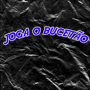 Joga o Bucetão (Live|Explicit)