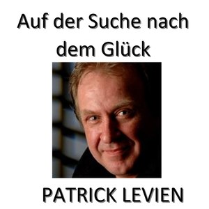 Auf der Suche nach dem Glück