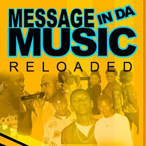 Message In Da Music (Reloaded)