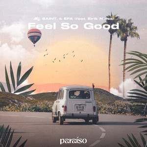 Feel So Good (feat. Eirik Næss)