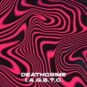 I.A.G.B.T.C. (Explicit)