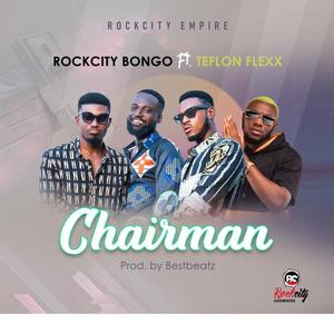 Chairman (feat. Teflon Flexx)