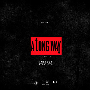 A Long Way (feat. Pnb Rock & Every Ave) (Explicit)