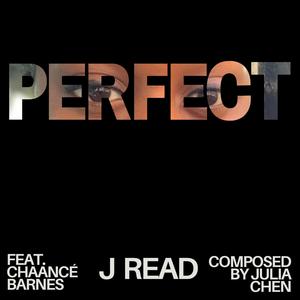 Perfect (feat. Chaancé Barnes)