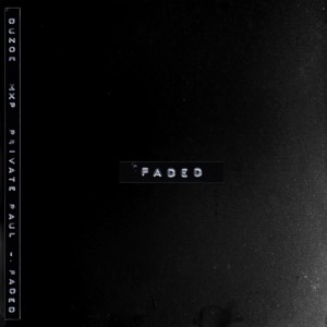 Faded (Explicit)