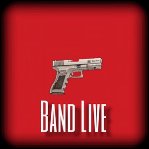 Band Live (Explicit)