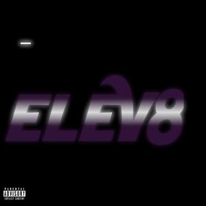 ELEV8 (Explicit)