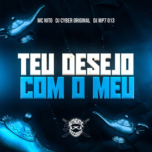 Teu Desejo Com o Meu (Explicit)