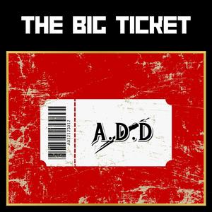 The Big Ticket