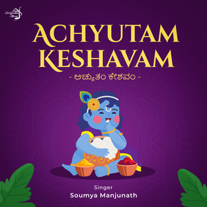 Achyutam Keshavam