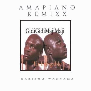 Unbwoggable (feat. Gidi Gidi Maji Maji) [Amapiano Remix]