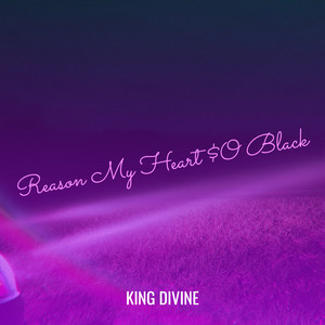 Reason My Heart $O Black (Explicit)