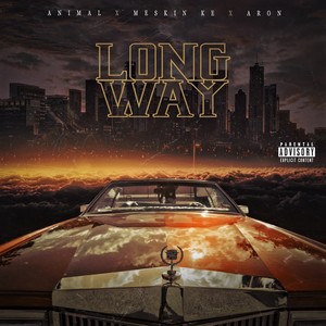 Long Way (Explicit)