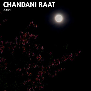 Chandni raat ho