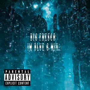 I'm Blue (Doing You Right) (Explicit)