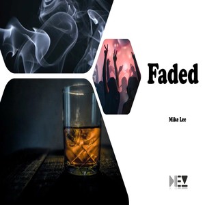 Faded (Explicit)