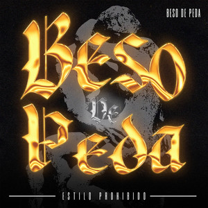Beso De Peda (Explicit)