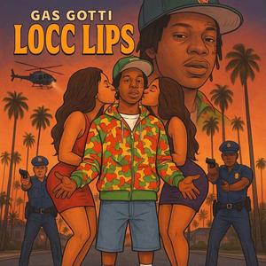 Locc Lips (Explicit)
