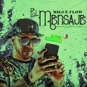 El Mensaje (Explicit)