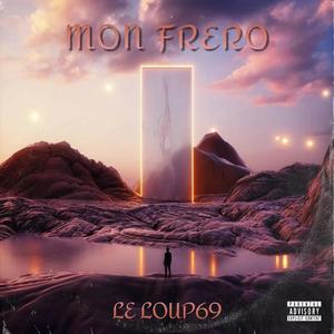 MON FRERO (Explicit)