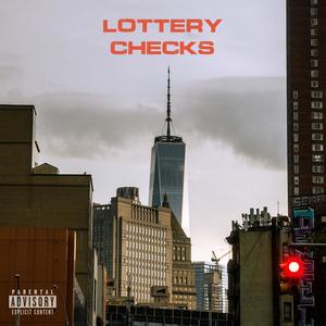 Lottery Checks (feat. DreTheGr8 & J. Mill) (Explicit)
