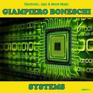 Systems (Electronic, Jazz & Mood Music, Direct from the Boneschi Archives)