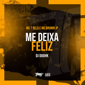 Me deixa feliz (Explicit)