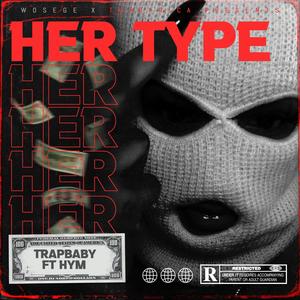 Her Type(feat. hym)
