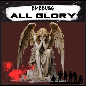 All Glory (Explicit)