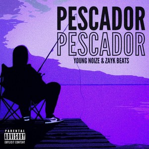 Pescador (Explicit)