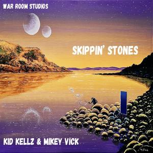 Skipping' Stones (Explicit)