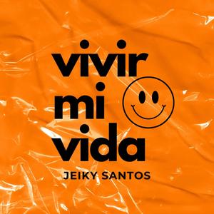 Vivir mi vida