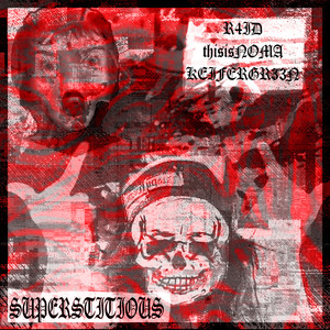 Superstitious (Explicit)
