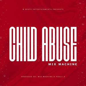 Child Abuse (Explicit)