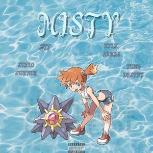 Misty (feat. Yung Desert, JITT & Kyle James) (Remix|Explicit)